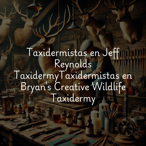 Taxidermistas en
